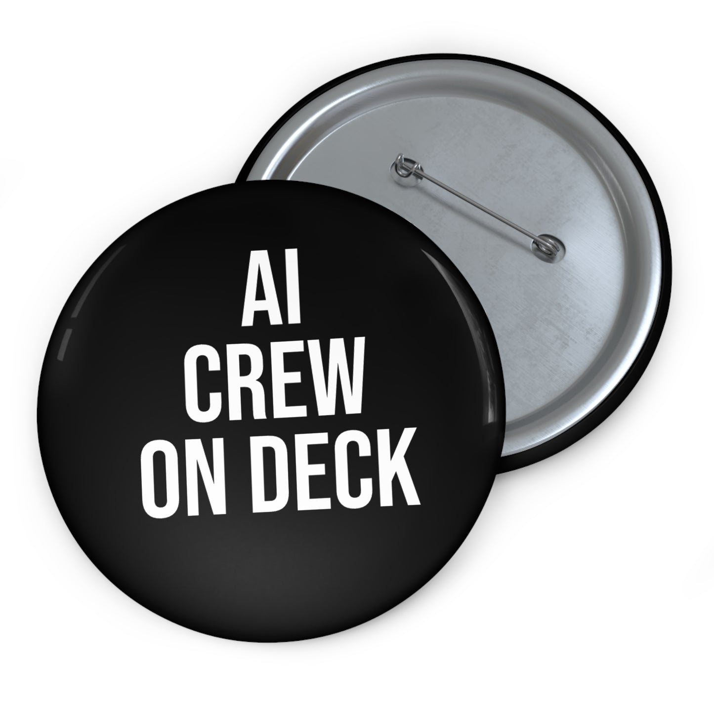 Custom AI Crew Pin Buttons - Stylish Accessories for Tech Enthusiasts